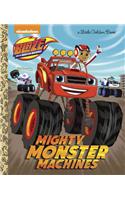 Mighty Monster Machines (Blaze and the Monster Machines)