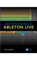 Audio Production Basics with Ableton Live