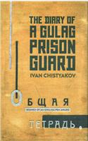 Diary of a Gulag Prison Guard