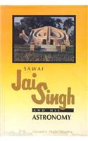 Sawai Jai Singh And His Astronomy