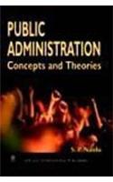 Public Administration: Concepts And Theories