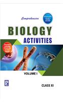 Comprehensive Biology Activities Class XI Vol. 1