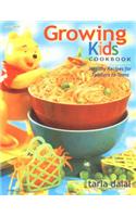 Growing Kids Cook Book : Healthy Recipes for Toddlers to Teens