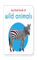 My First Book of Wild Animals