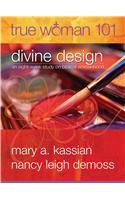 True Woman 101: Divine Design