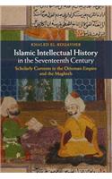 Islamic Intellectual History in the Seventeenth Century