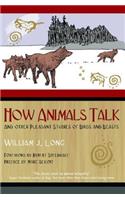 How Animals Talk