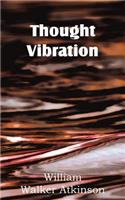 Thought Vibration