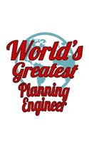 World's Greatest Planning Engineer