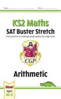 KS2 Maths SAT Buster Stretch: Arithmetic (for the 2025 tests)