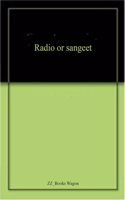 Radio aur Sangeet: Process of Production and Broadcasting