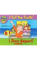 The Best Me I Can Be: I Tell The Truth! I Show Respect! (2-In-1)