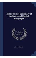 A New Pocket Dictionary of the Dutch and English Languages