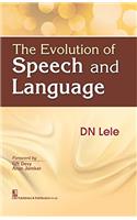 The Evolution of Speech and Language