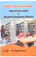 Public Library in India Impact On Socio-Cultural & Educational Development of Mizoram