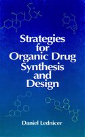 Strategies For Organic Drug Synthesis And Design