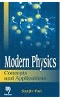 Modern Physics: Concepts And Applications