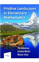 Pristine Landscapes in Elementary Mathematics