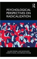 Psychological Perspectives on Radicalization