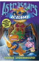 Astrosaurs Academy 3: Terror Underground