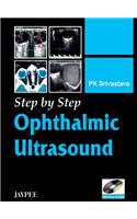 Step By Step Ophthalmic Ultrasound with Photo CD-ROM