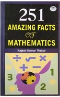 251 Amazing Facts Of Mathematics