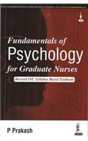 Fundamentals of Psychology for Graduate Nurses (Revised INC Syllabus Based Textbook)
