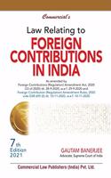 Commercial's Law Relating to Foreign Contributions in India - 7/edition, 2021