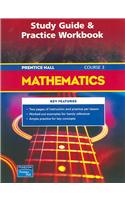 Prentice Hall Math Course 3 Study Guide and Practice Workbook 2004c