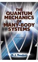 The Quantum Mechanics of Many-Body Systems