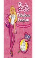 Barbie Fabulous Fashion Ultimate Colouring And Activity Book