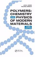 Polymers : Chemistry and Physics of Modern Materials 3/E