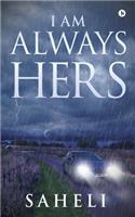 I Am Always Hers