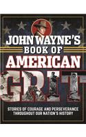 John Wayne's Book of American Grit