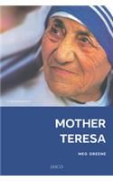 Mother Teresa: A Biography