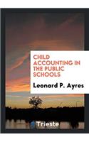 Child Accounting in the Public Schools