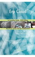 Erp Cloud A Complete Guide - 2020 Edition