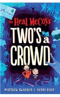 Real McCoys: Two's a Crowd