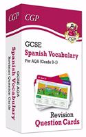 GCSE AQA Spanish: Vocabulary Revision Question Cards (For exams in 2025)