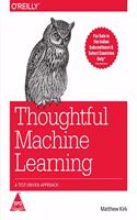 Thoughtful Machine Learning A Test Driven Approach