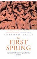 The First Spring Part I: Life in the Golden Age of India