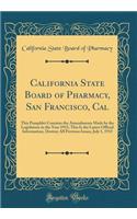 California State Board of Pharmacy, San Francisco, Cal