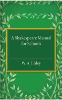 Shakespeare Manual for Schools