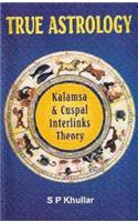 True Astrology: Kalamsa and Cuspal Interlink Theories