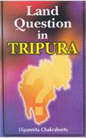 Land Question in Tripura