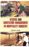 Hygiene And Sanitation Management In Hospitality Industry