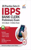 20 Practice Sets for IBPS Bank Clerk Preliminary Exam - 15 in Book + 5 Online Tests 6th Edition