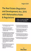 The Real Estate (Regulation and Development) Act, 2016 with Maharashtra Rules and Regulations