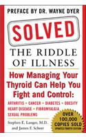 Solved: The Riddle of Illness