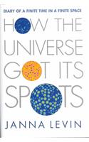 How the Universe got it's Spots